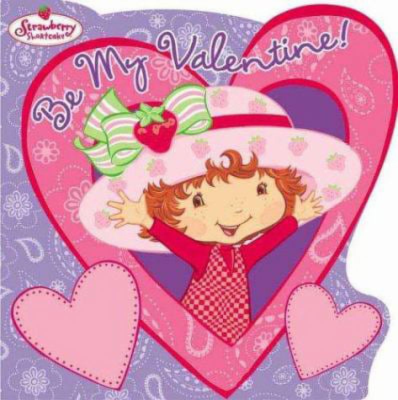 Strawberry Shortcake: Be My Valentine! U961